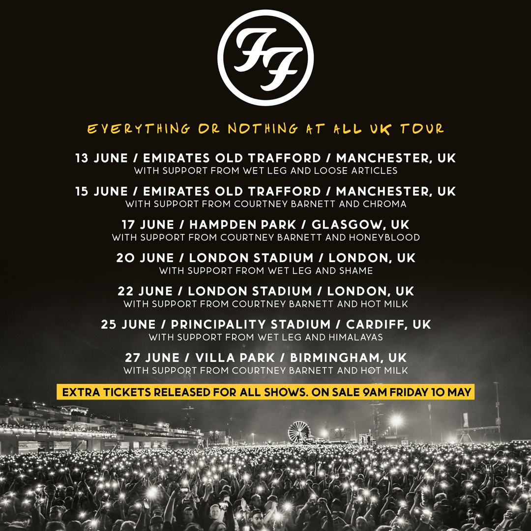Extra tickets are being made available for @foofighters Everything or Nothing At All Tour!!! On sale from this Friday, 10 May at 9am BST 🎟️ 🗓️20 June 2024 With Wet Leg + Shame 🗓️22 June 2024 With Courtney Barnett + Hot Milk See all upcoming shows at FooFighters.com