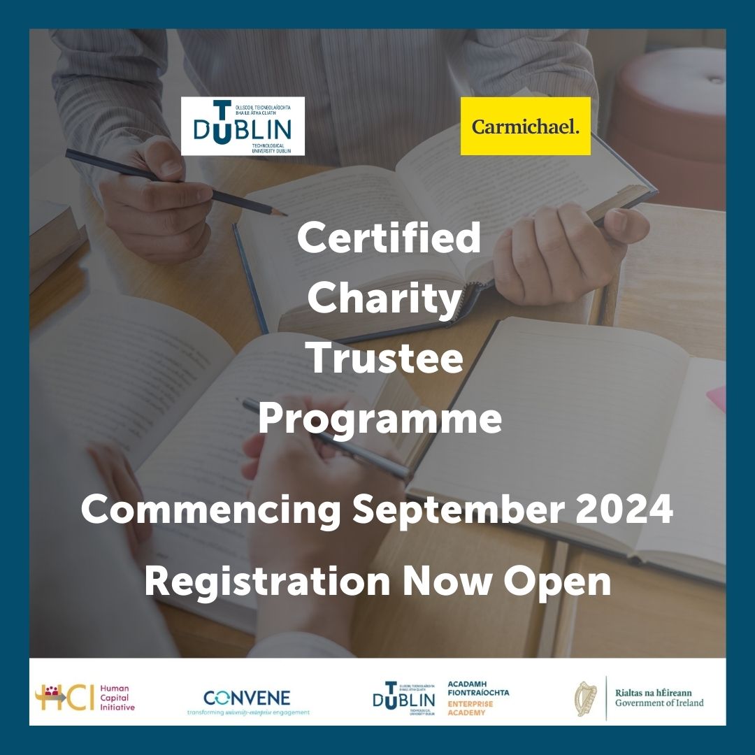📢 We are delighted to announce that registration is open for the Certified #CharityTrustee Programme which has been designed in partnership with @WeAreTUDublin Find out more here 👇 carmichaelireland.ie/certified-char…