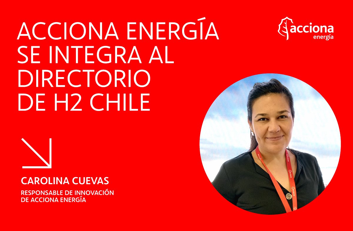 .@ACCIONAEnergia se une a la mesa directiva de la Asociación Chilena de Hidrógeno, H2Chile, con Carolina Cuevas, nuestra responsable de Innovación. ¡Felicitamos a Carolina por ser una de las cinco directoras que liderarán a Chile en hidrógeno verde!