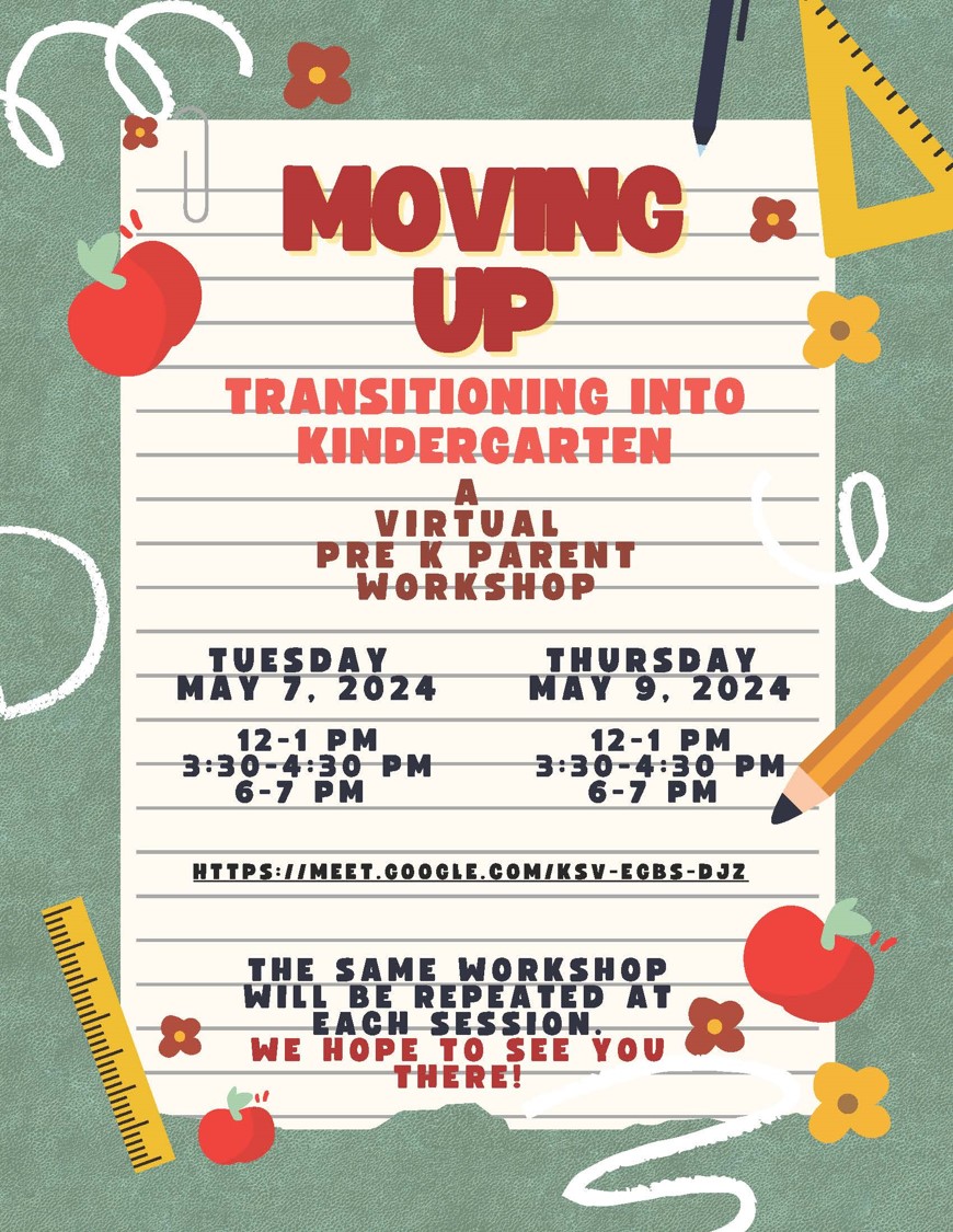 REMINDER –– Pre K4 Parents, join the conversation and learn more on transitioning your child to the Kindergarten environment. Join our virtual parent workshop on MAY 9. meet.google.com/ksv-egbs-djz
