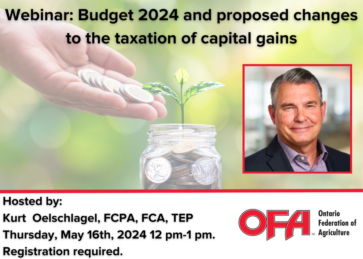 Join OFA &amp; BDO Canada on May 16, 12:00 - 1:30 pm, for a webinar on Budget 2024 and proposed changes to capital gains taxation. Gain insights into key proposals from the federal budget. For more information and to register for this informative session ➡️ ofa.on.ca/event/budget-2…