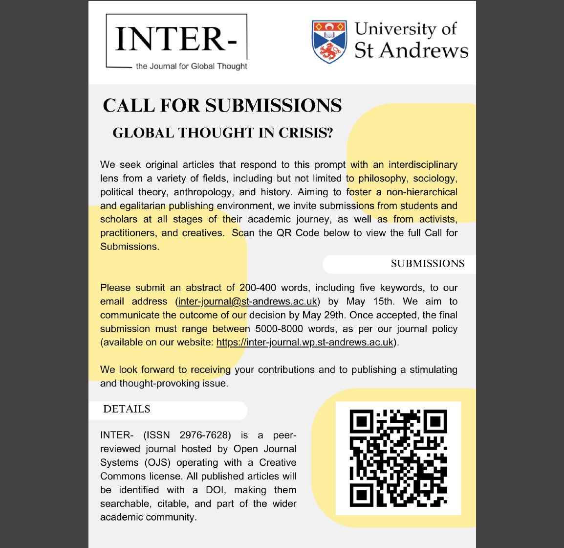 INTER: the Journal for Global Thought's call for submissions is out now! Submit your abstract of 200-400 words, including five keywords, to: inter-journal@st-andrews.ac.uk by May 15th. Outcome expected by May 29th. website: ow.ly/QePY50RzpIY).