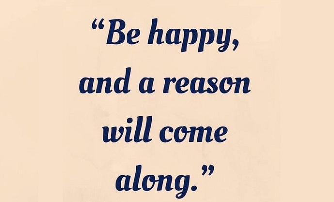 Be happy, the reason will come along. Together, we can prevent and eliminate bullying Become a Certified Prevention Specialist. TheCamelProject.org #EliminateBullyingBasedViolence #Kindness #Creativity #empathy #humanity