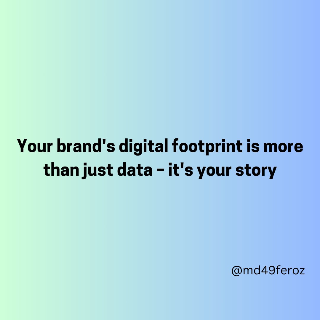 Your brand's digital footprint is more than just data – it's your story.
#digitalstorytelling 
#brandnarrative 
#authenticbrand 
#contentmarketing