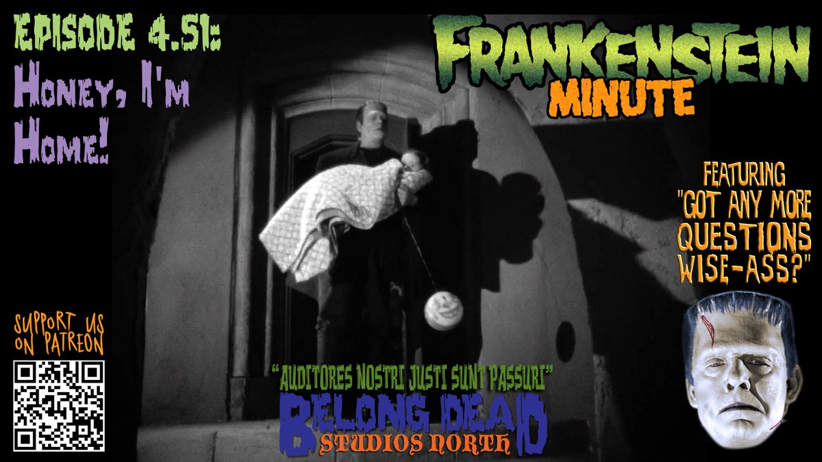 Frankenstein Minute's been half insane. We want to operate tonight. The child complicates matters. It's another episode of Frankenstein Minute!
frankensteinminute.libsyn.com/451-honey-im-h…
#FrankensteinMinute #FrankensteinFriday #UniversalMonsters
