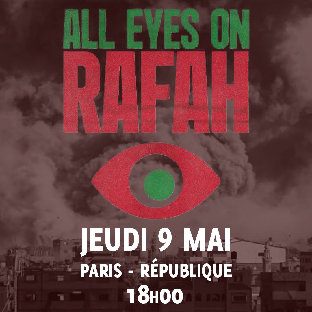 Soyons nombreuses et nombreux demain. #StopGenocide #AllEyesOnRafah