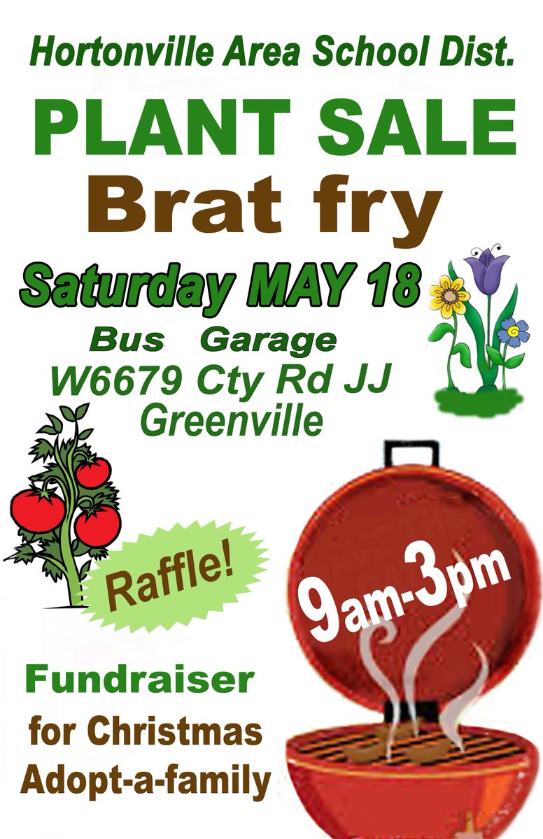 Come on out to the Hortonville Transportation building for the Brat fry and Plant sale. Saturday May 18th @ 9am - 3pm.