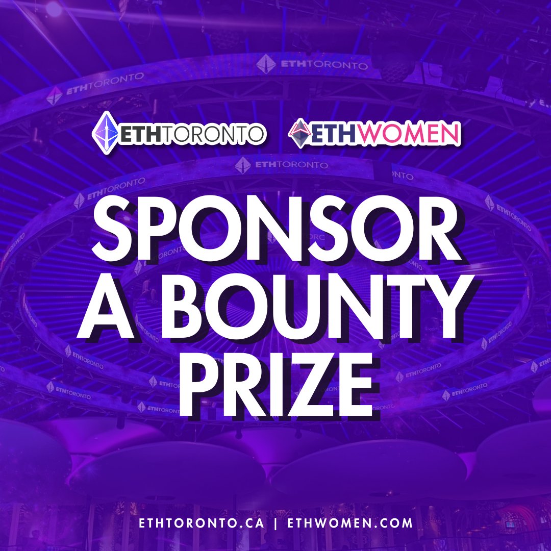 Looking for Web3 Devs???🔎🔎🔎 🏆 Sponsor a Bounty Prize = BUIDL your project 🏗 @ETH_Toronto and @Ethereum_Women are looking for web3 projects who want developers to build on their platform 🚀 Best way to encourage the development of dApps, smart contracts, or other…