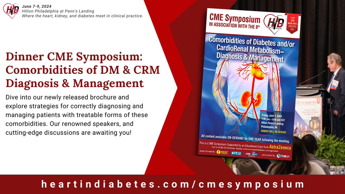 The Dinner CME Symposium: Comorbidities of DM & CRM Diagnosis & Management brochure is now available! Learn more at: heartindiabetes.com/cmesymposium Registration: heartindiabetes.com/registration #8HID #HID24 #8HeartinDiabetes #MedEd #Diabetes @American_Heart @CardiologyToday @AstraZeneca