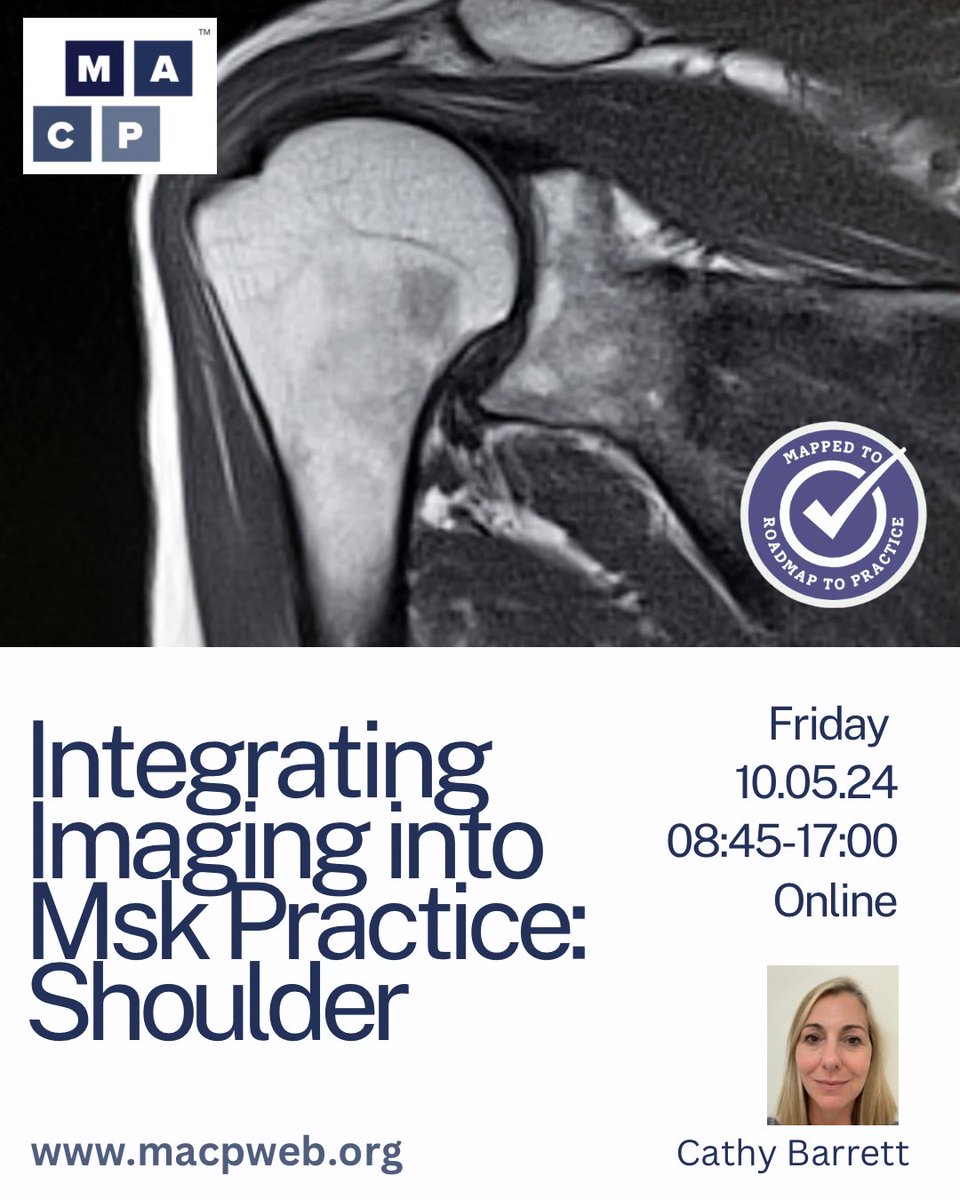 Last chance to book your place! This fantastic course with expert tutor Cathy Barrett @ShoulderAcademy will improve your shoulder imaging requesting and interpreting skills and improve your patient management. To book your place click here👇🏽 macpweb.org/events/calenda…