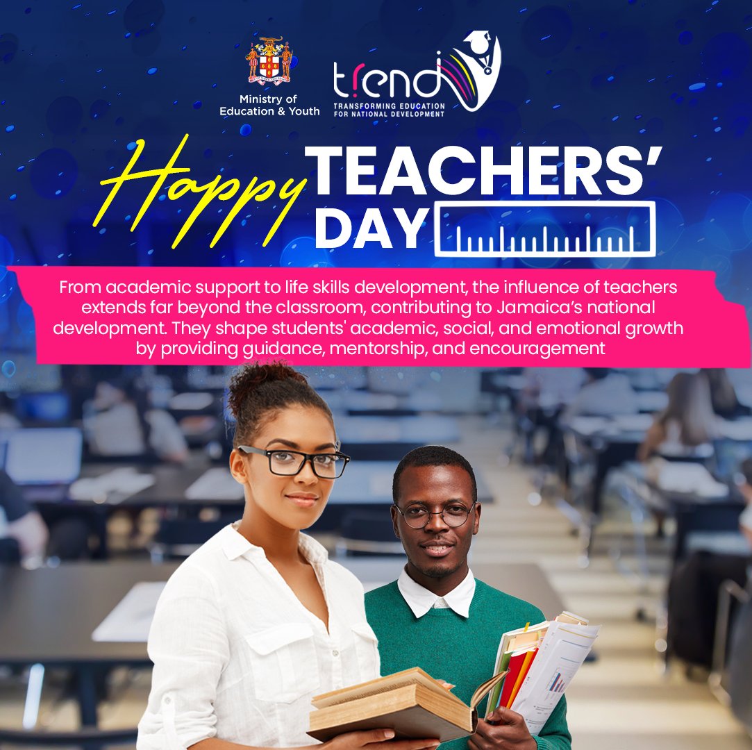 Happy Teachers’ Day to all the educators who are making a difference every day. #TeachersDay #MoEY #TRENDBrighterJa