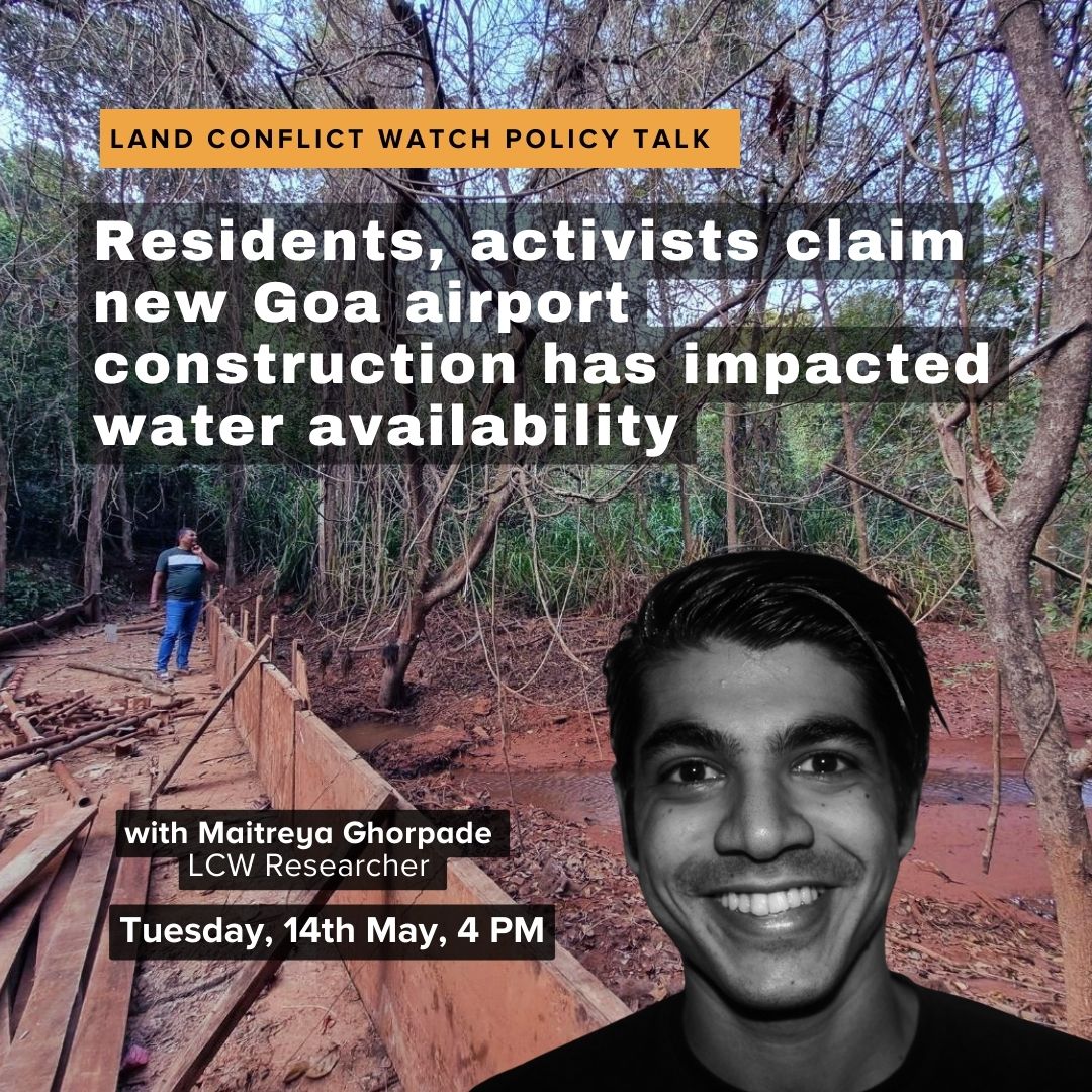 Policy Interaction 📢 Join us on Tuesday as our researcher @___mpg____ discusses his latest report on the issues surrounding #MopaAirport in #NorthGoa, including water shortages for 7,000 residents across 6 villages, disturbances to the region's ecology, and more.. DM for link