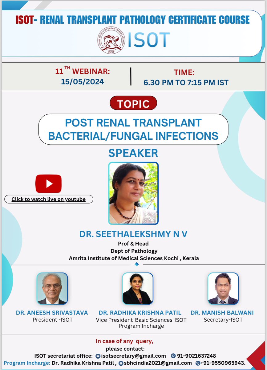 💥ISOT- RENAL TRANSPLANT PATHOLOGY CERTIFICATE COURSE Details of the 11th webinar Topic: Post Renal Transplant Bacterial/ Fungal Infections By Dr SEETHALEKSHMY N V 📆 15/05/24 🕰️ 06:30 PM #ISOTTxPath