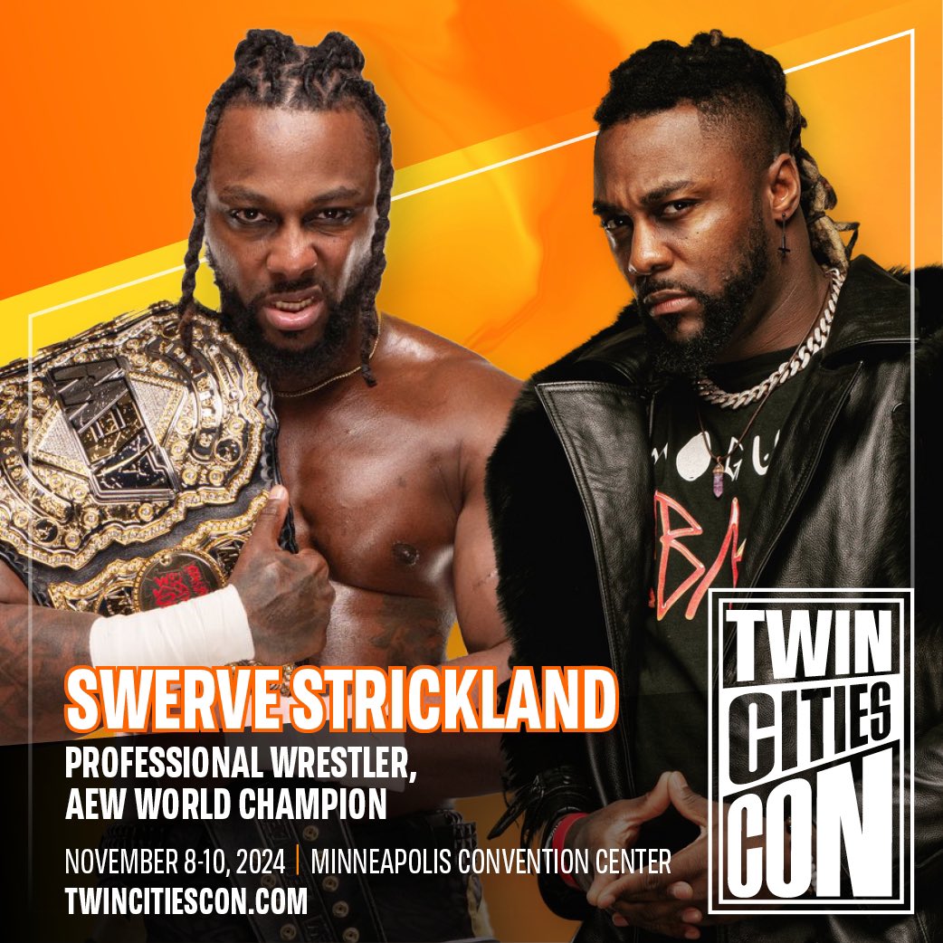 Twin Cities Con is whose house? 👀 🏠 Swerve’s house! 😎 Meet the brand new AEW World Champion, Swerve Strickland, at Twin Cities Con!