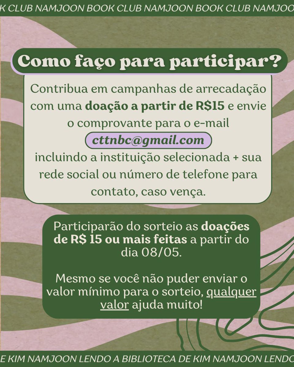 namjoonbookclub's tweet photo. REGRAS:
❗️ Realizar uma doação no valor de R$ 15 ou + p/ qualquer instituição que esteja realizando ações no RS.
❗️ Enviar o comprovante para o email cttnbc@gmail.com, incluindo a instituição escolhida + sua rede social ou número para contato.
#RioGrandedoSul #SorteioSolidario https://t.co/dSpHChMbpr