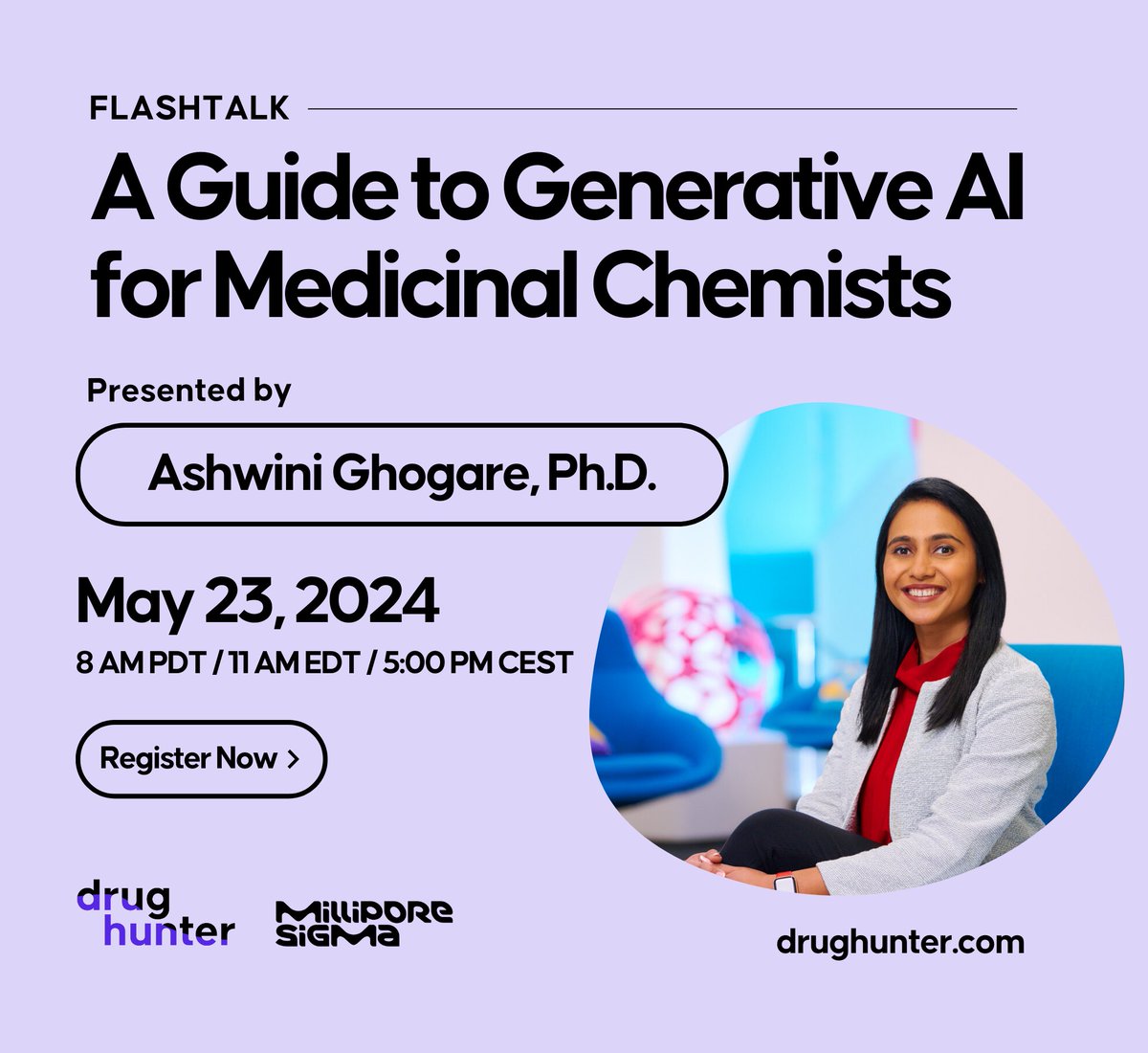 A Guide to Generative AI for Medicinal Chemists | drughunters.com/3JSMTNq

Thursday, May 23 
8:00am PDT // 11:00 am EDT // 5:00 pm CEST

In this Flash Talk, Ashwini Ghogare explores how Medicinal Chemists can benefit from Using Generative AI.

#drughunter