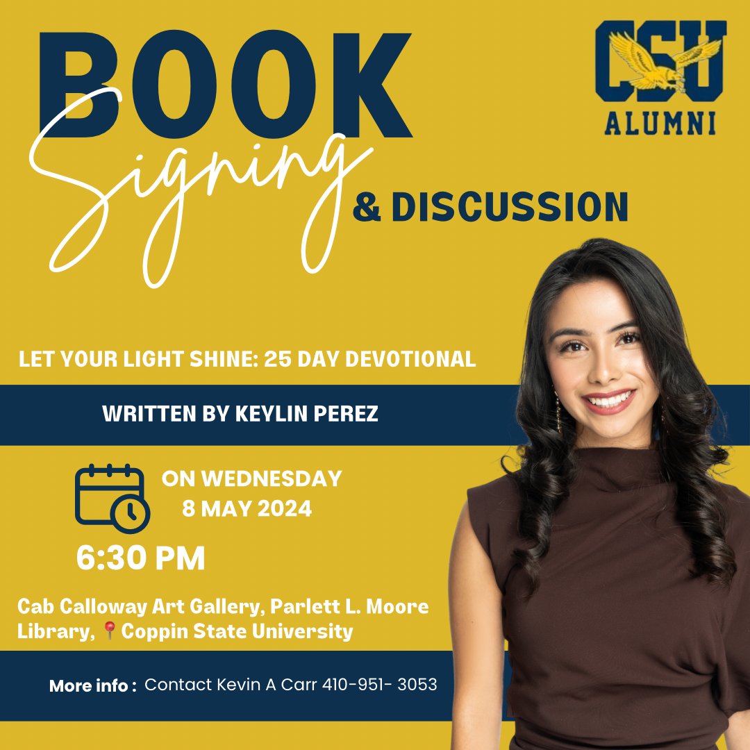 📚✨ Join us today, May 8th, 2024, as alumnus Keylin Perez hosts a book signing for her new book, 'Let Your Light Shine: 25 Day Devotional.' Don't miss this opportunity to connect, celebrate, and let your light shine bright! See you there! 🎉
