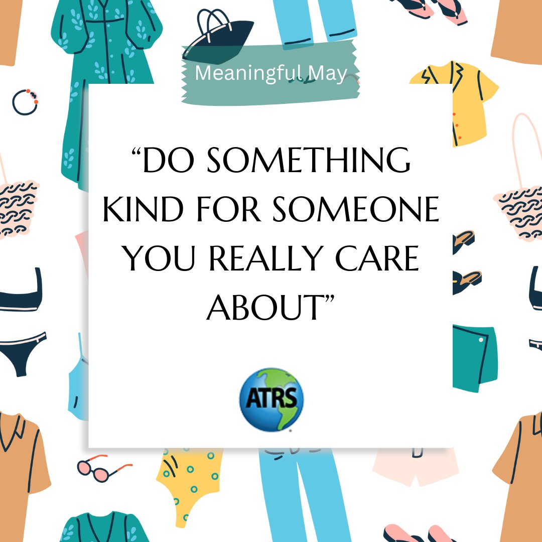 Transform your unwanted items into support for local charities! Donate to an ATRS bin today and #MakeMayMeaningful. Call 866-900-9308 to locate a bin near you. 💚