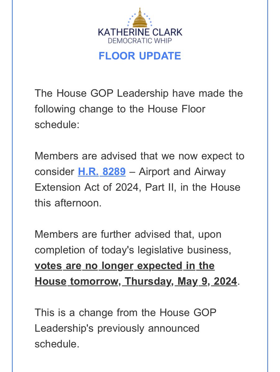 The House will get to leave a day early. GOP leaders canceled Thur votes. Will pass a weeklong ext of the FAA reauthorization later today.