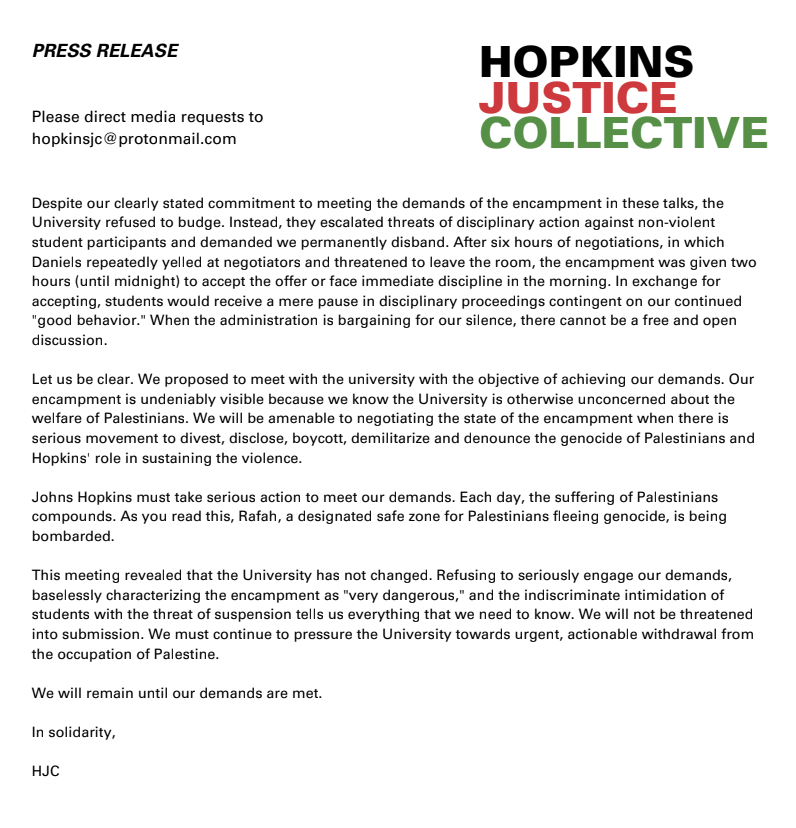 Latest from the @hopkins4justice Hopkins encampment, 9 days in: [JHU Pres] Daniels's weak offer to 'consider' divestment more than eighteen months from now shows that he remains coldhearted towards genocide. Consideration is not divestment; it is a tactic to delay and pacify us.