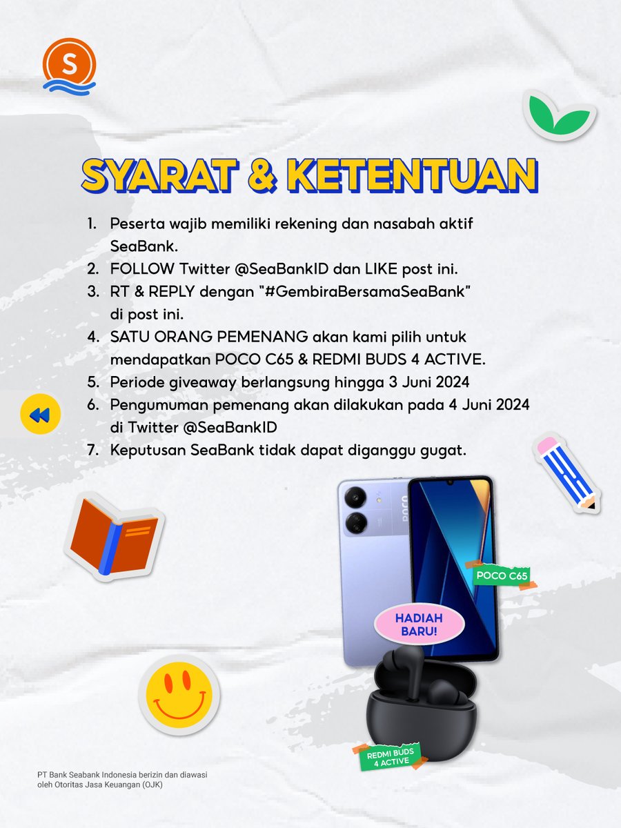 🎉HADIAH BARU: POCO C65 + REDMI BUDS 4 ACTIVE🎉 #GembiraBersamaSeaBank Yuk ikuti langkah berikut: 1. FOLLOW Twitter @SEABANKID 2. LIKE & RT Tweet ini 3. REPLY '#GembiraBersamaSeaBank' minimal 10x 4. TAG TEMAN KAMU Selengkapnya di slide ke-2 🥰