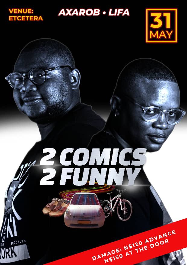 We are live on the 31st of May 2024 Stand up comedy in Namibia is about to have 2 Comics on stage and it will be 2 funny to miss... If you aren't 2 Fast you will be 2 furious when tickets sell out For tickets & more info contact: Lifalazas@gmail.com or Carlosmurorua@gmail.com