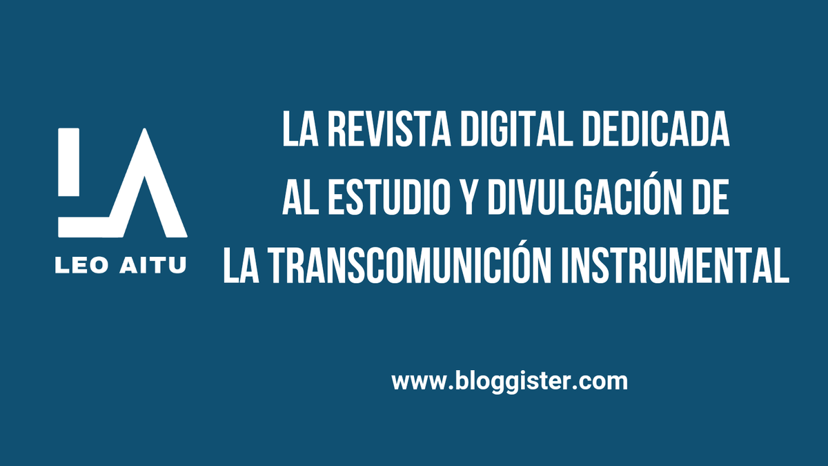 Os invitamos a disfrutar y compartir la nueva revista digital dedicada al mundo de la Transcomunicación Instrumental de la mano de referentes en este campo.
Un trabajo hecho con mucho ❤️.

👉 bloggister.com/static/leoaitu

#TCI #Leo_Aitu #revista