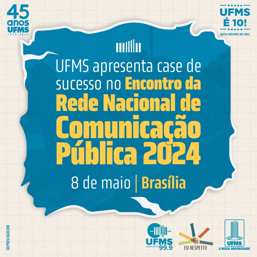 Juntos compartilhando o #OrgulhoDeSerUFMS! A Rádio Educativa UFMS 99.9 e a TV UFMS serão apresentadas como case de sucesso no encontro da Rede Nacional de Comunicação Pública, promovido pela @ebcnarede. 🔗 Saiba mais em: link.ufms.br/35Ncw