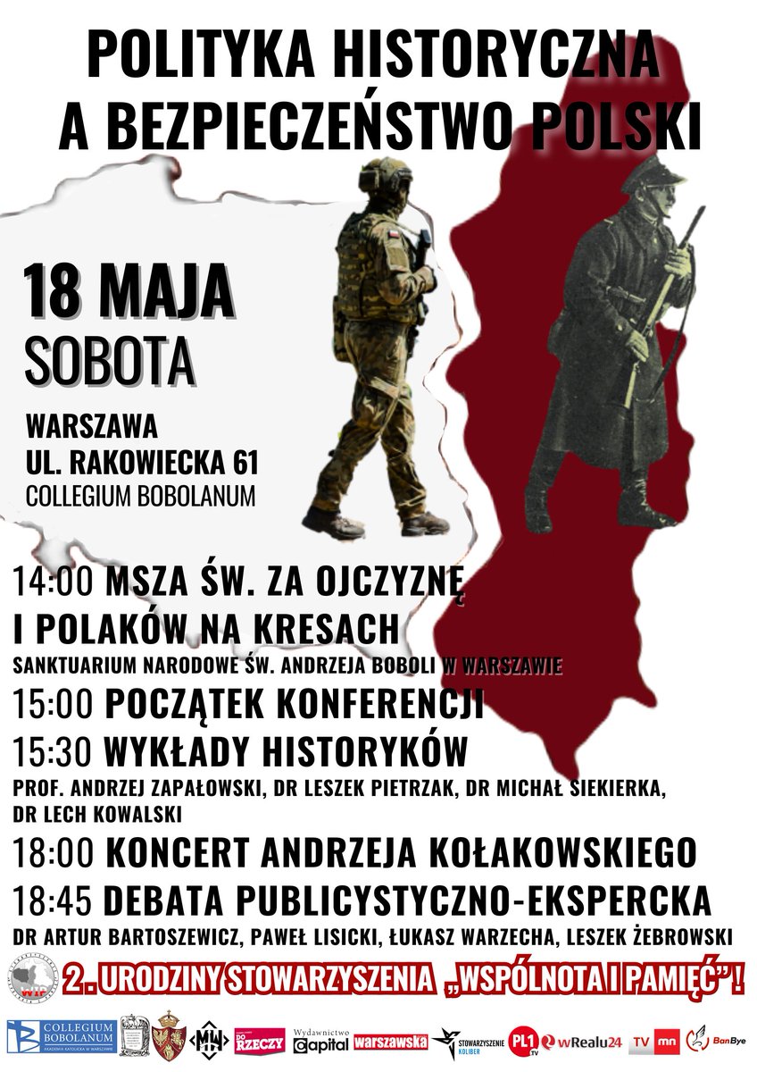 UWAGA! Już 18 maja w Collegium @Bobolanum w Warszawie odbędzie się wielka konferencja patriotyczna z okazji 2. urodzin Stowarzyszenia 'Wspólnota i Pamięć'! 🇵🇱 1/3