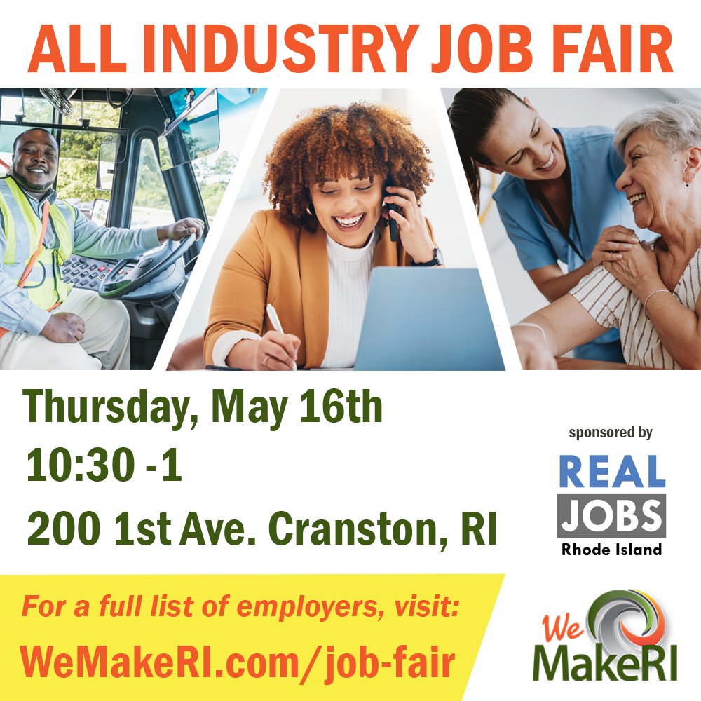 🚨 Job fair alert!

When: May 16, 2024 from 10:30am - 1pm

Connect with leading companies in healthcare, transportation, manufacturing... at We Make RI's All Industry #JobFair.

What's more? Get FREE training programs to enhance your career journey!

See the flyer for details.