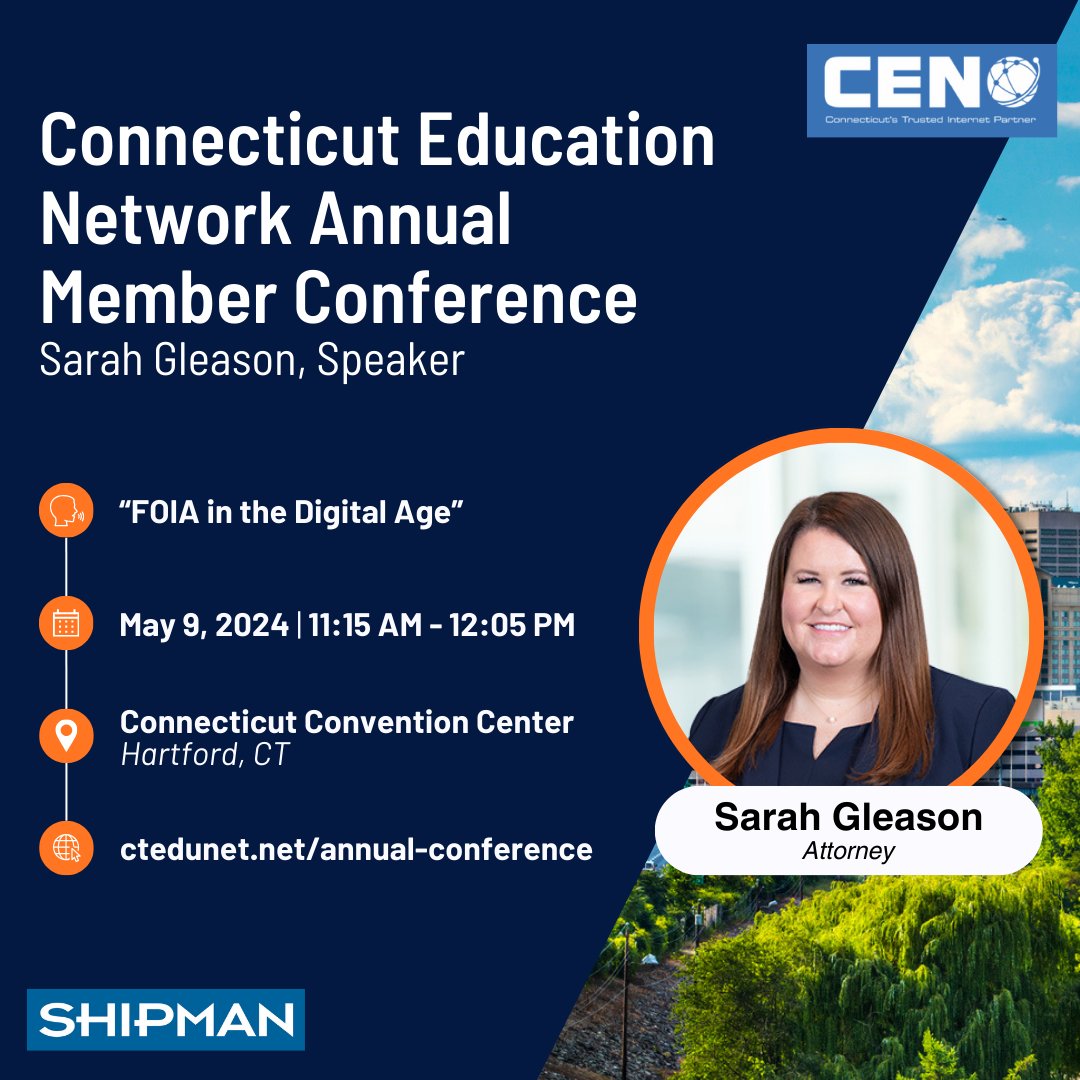 Tomorrow, #Shipman’s Sarah Gleason will be co-presenting the session “FOIA in the Digital Age” at the @CTEDUNET Annual Member Conference. We hope to see you there!

🔗 Learn more at ctedunet.net/annual-confere…

#FOIA #FreedomofInformationAct #SchoolLaw #Education
