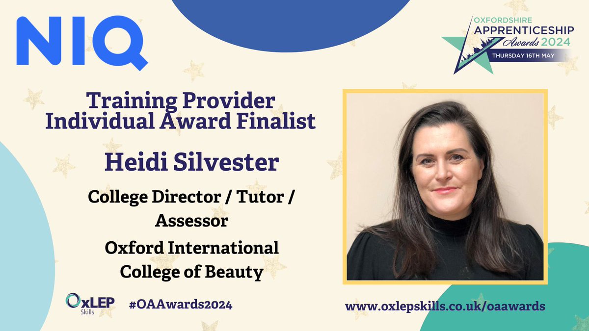 🌟 Congratulations to Heidi Silvester, College Director / Tutor / Assessor at @OICBeauty, finalist in the Oxfordshire #Apprenticeship Awards @NielsenIQ Training Provider Individual Award! #OAAwards2024 #OAHour