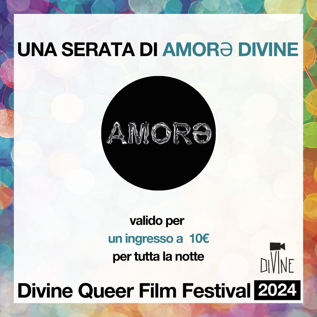 🌈✨ Oggi presentiamo un'offerta esclusiva per il Divine Queer Film Festival! 🎬

Durante l'evento, saranno consegnati tagliandi speciali che garantiranno un ingresso scontato a 10€ per tutta la notte alla serata di "Amorə"!

#DQFF2024
