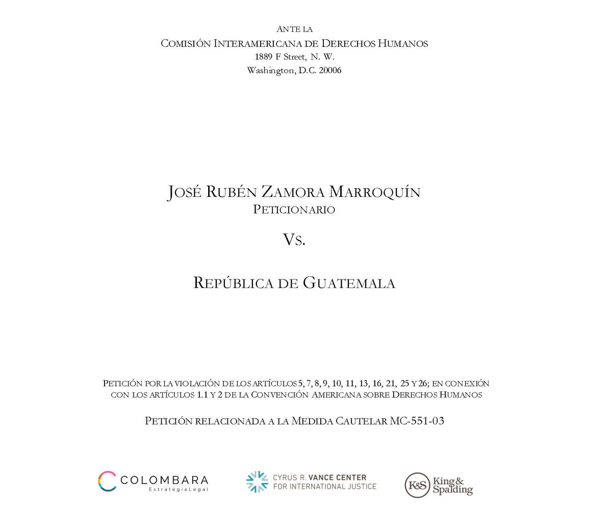 Today a team of lawyers from the Vance Center and law firms King &amp; Spalding and Colombara Estrategia Legal submitted a petition to the <a href="/CIDH/">CIDH - IACHR</a> outlining ongoing violations of the rights of imprisoned Guatemalan journalist José Rubén Zamora Marroquín.

nycbar.org/press-releases…
