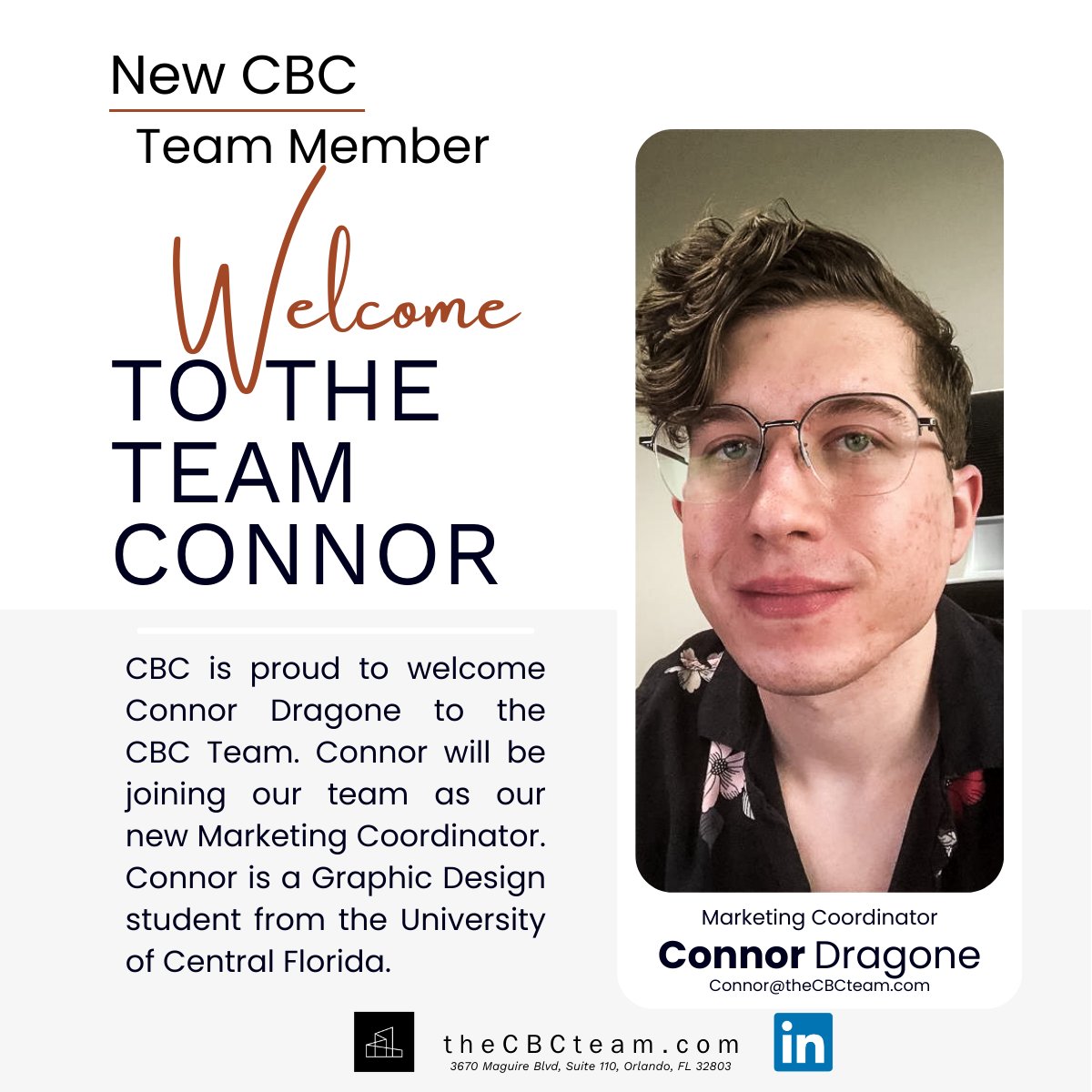 CBC would like to welcome our new Marketing Coordinator, Connor Dragone!

We are proud and honored to have Connor join the CBC Team.

#welcometotheteam #theCBCteam #newemployee #UCF #UCFKnights #GoKnights #commercialbuildingconsultants #CBC_LLC