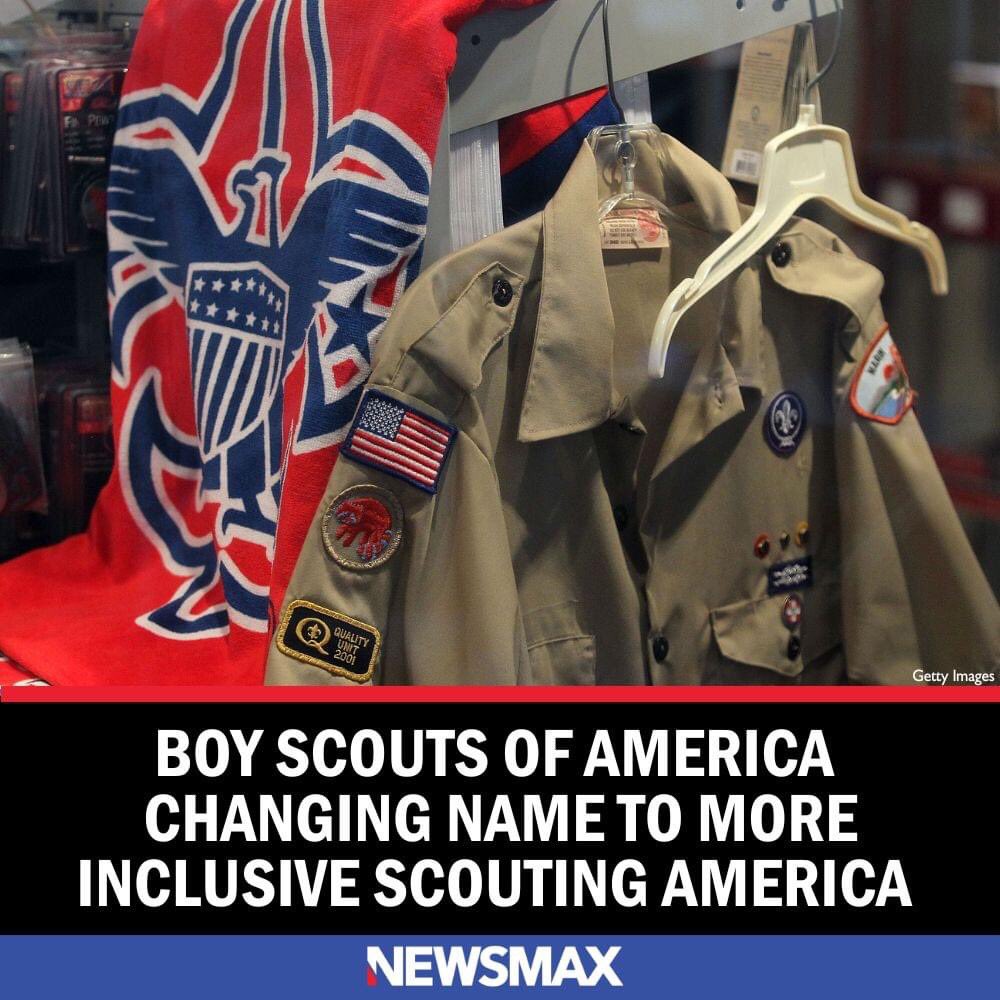 More WOKE BULLSHIT 😡 The Boy Scouts of America is changing its name for the first time in its 114-year history and will become Scouting America.