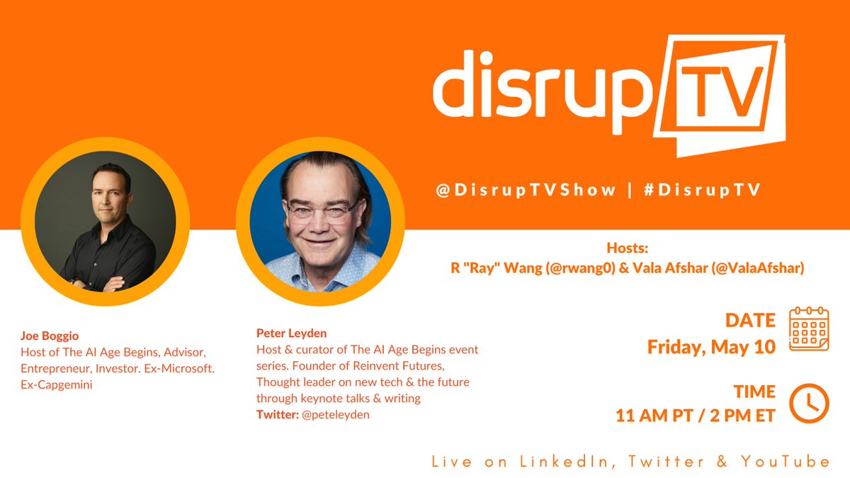 On Friday @DisrupTVShow interviews @peteleyden and Joe Boggio, Hosts of The AI Age Begins and Co-founders of Reinvent Futures. Tune in at 11 AM PT/2 PM ET! zurl.co/Akvc @ValaAfshar @rwang0 #DisrupTV