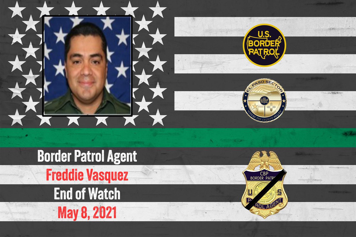 Today we pay tribute to Border Patrol Agent Freddie Vasquez, from the El Paso Station, who succumbed to complications from COVID-19, while serving in the line of duty. His sacrifice will always be remembered with gratitude and respect.  Gone, but never forgotten… #honorfirst