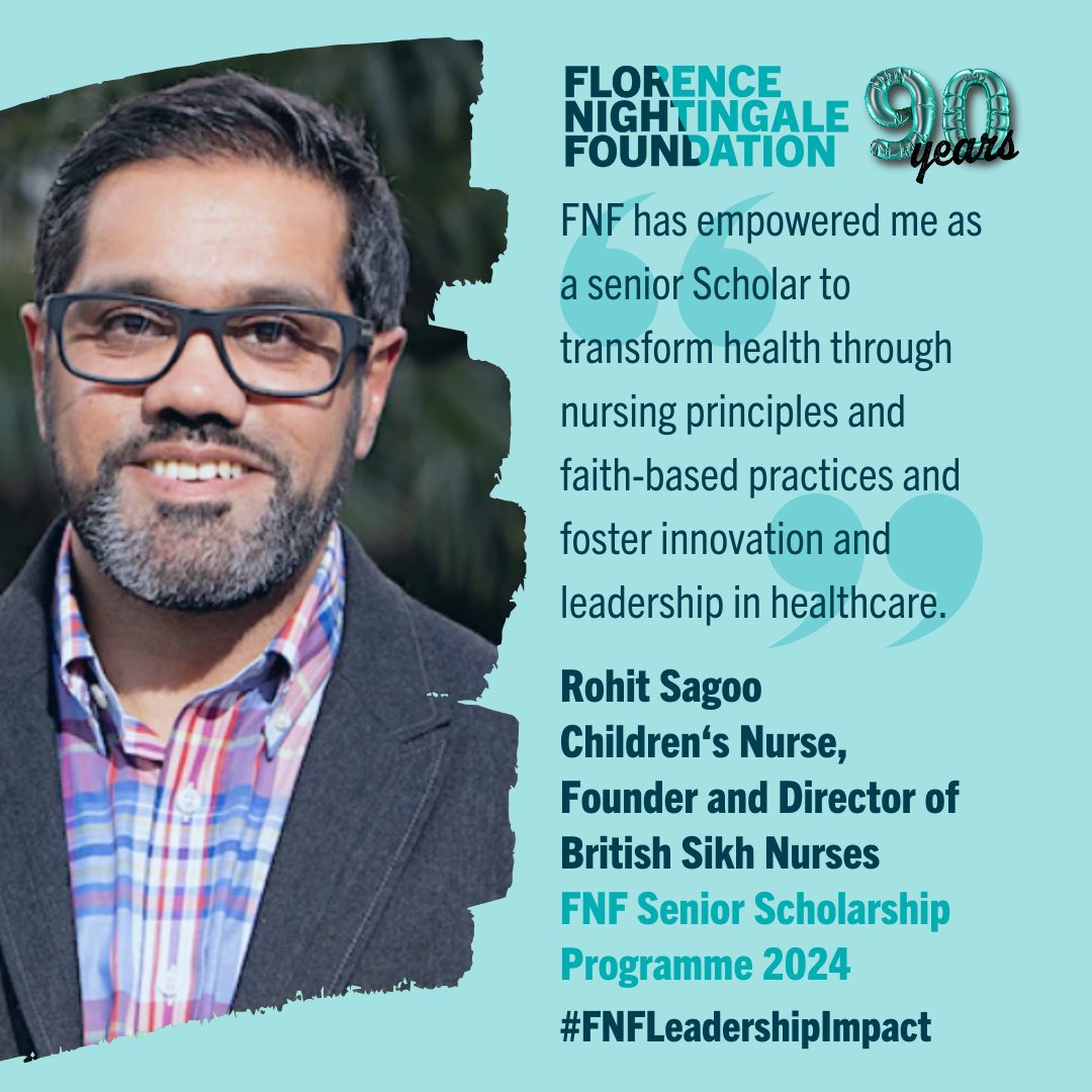 🎉#FNF90at90 'FNF has empowered me as a senior Scholar to transform health through nursing principles and faith-based practices + foster innovation and leadership in healthcare.' @RohitSagoo⭐️@NursesSikh 
Find out about 90 at 90 at: florence-nightingale-foundation.org.uk/fnf-90-at-90 
#FNFLeadershipImpact