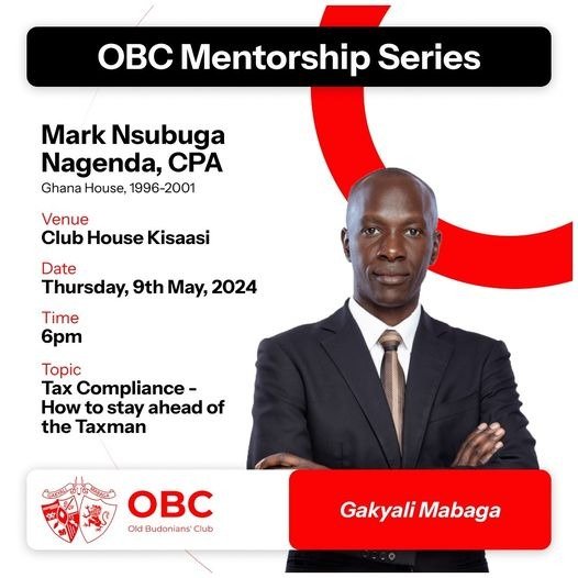 📌 Old Budonians Club @budonian OBC Mentorship Series. Speaker: Mark Nsubuga Nagenda CPA. Topic: 'Tax Compliance: How to Stay Ahead of the Taxman'. Date: Thurs 9 May. Venue: Club House Kisaasi #GakyaliMabaga
On Zoom, via us02web.zoom.us/j/88155276323?… ID: 881 5527 6323 Passcode: 094504