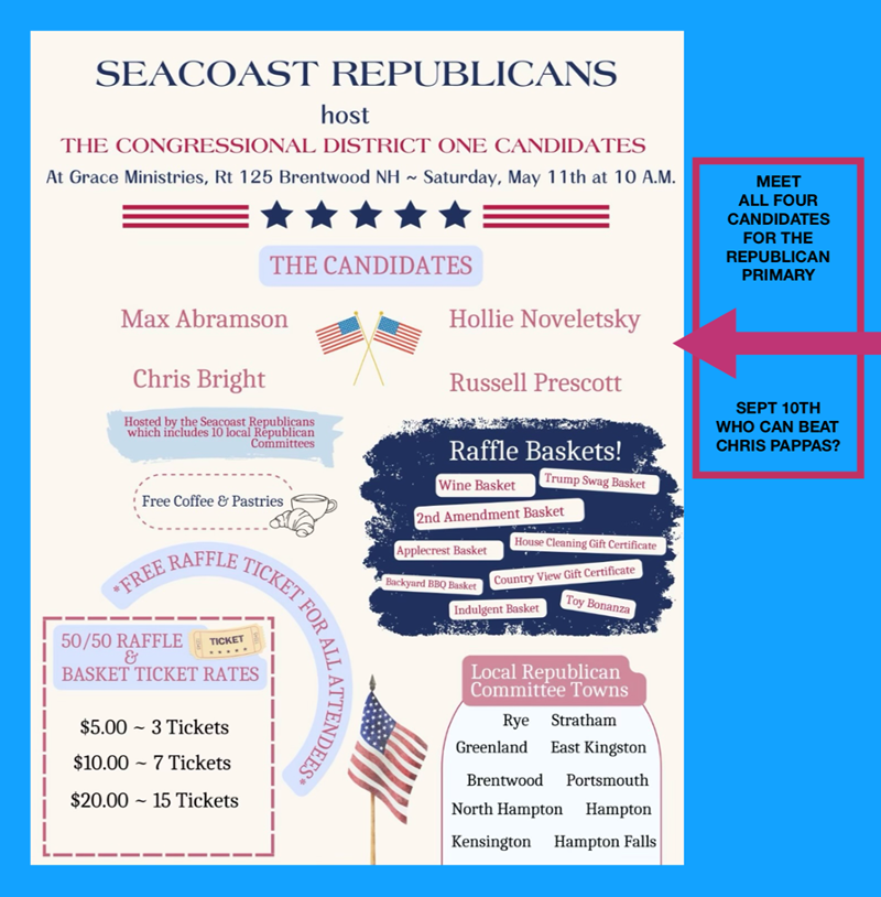 SEACOAST REPUB Host ALL 4 CD-1 Cand, 5/11, 10-2pm.@MaxAbramson3 @ChrisBrightNH @HollieforNH @Prescott4NH.10 GOP Comm #brentwoodnh #eastkingstonnh #greenlandnh #hamptonnh #hamptonfallsnh #Kensington #northhamptonnh #portsmouthnh #ryenh #strathamnh #nh01 #nhgop  #RockinghamCountynh