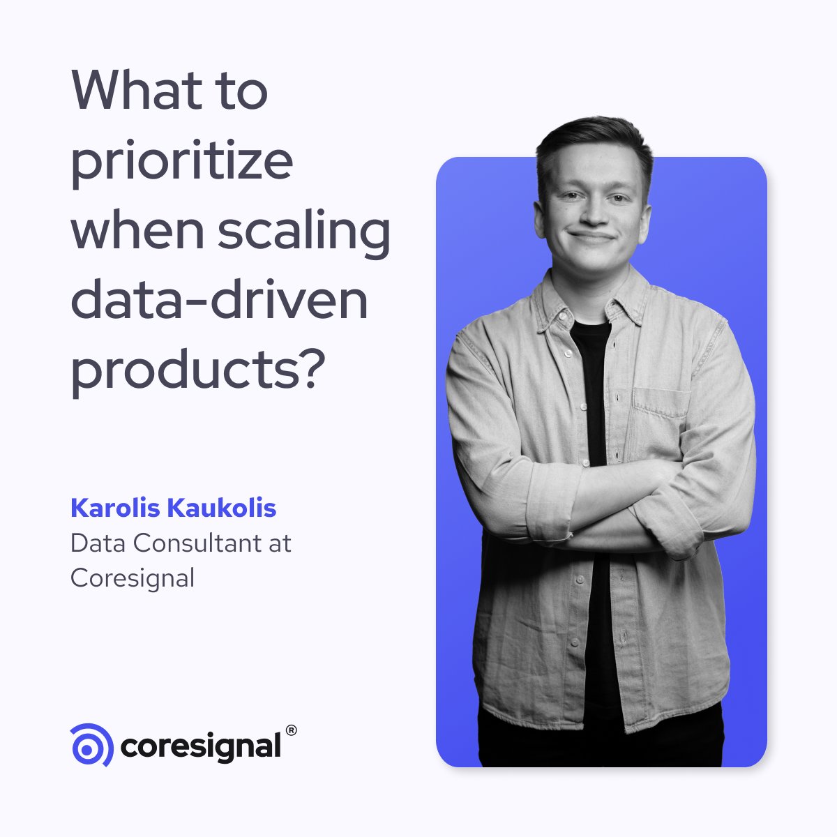 Ready to take your data product to the next level? 🚀 Before you dive into acquiring more #data, there are crucial factors to consider.

Our Data Consultant, Karolis Kaukolis, suggests considering these points when scaling your #dataproduct. ⬇️