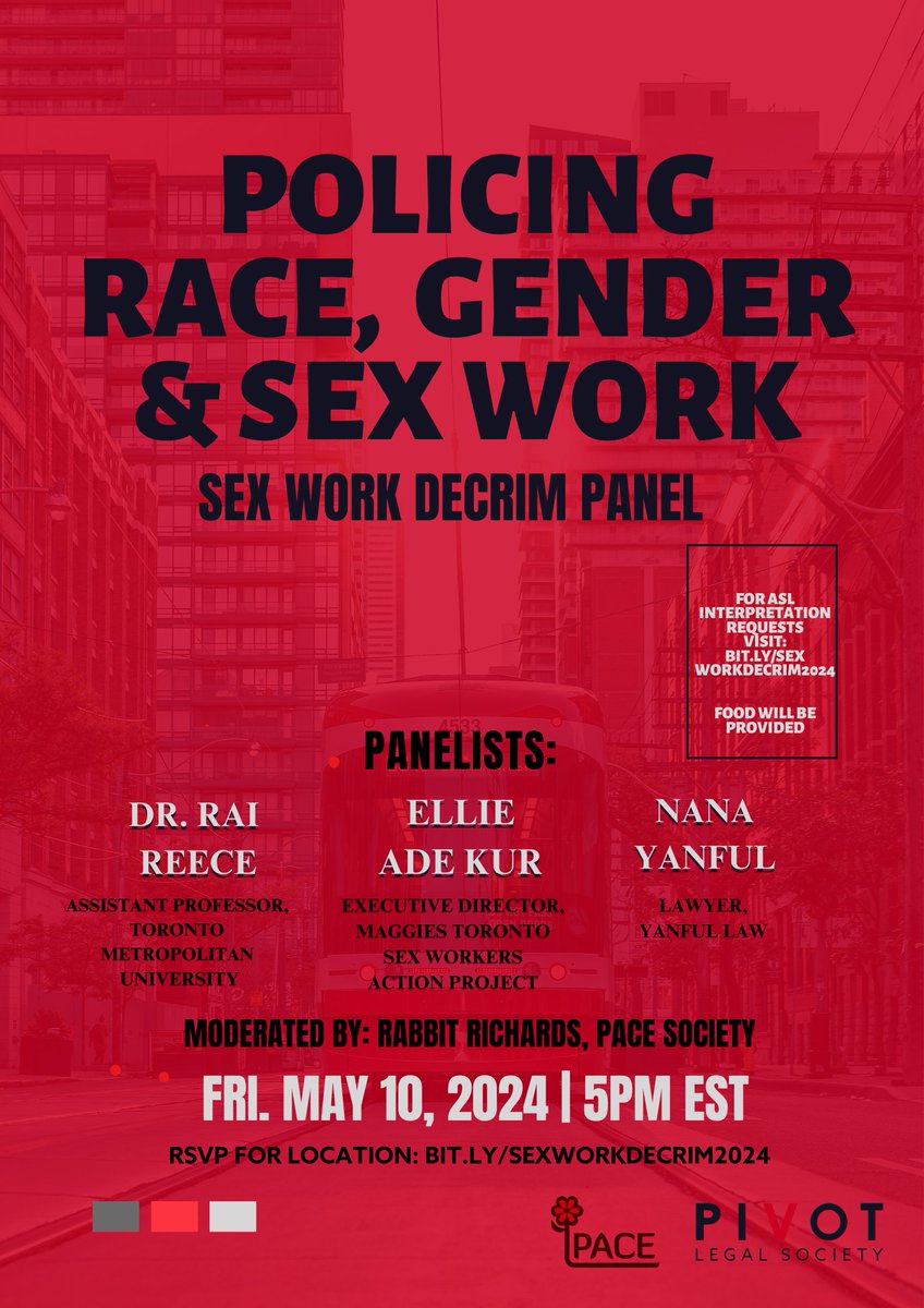 Policing, Race, Gender & #SexWork panel. Attendees will need to RSVP for location at: bit.ly/sexworkdecrim2… @pivotlegal @maggiestoronto @PaceSociety