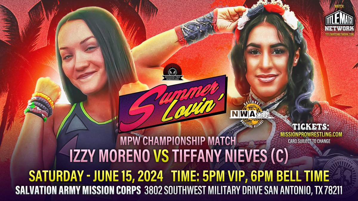Wrestling Fans on June 15th at @MissionProWres Summer Lovin. @TiffanyNieves_ will defend the MPW Championship against @ItsIzzyMania!