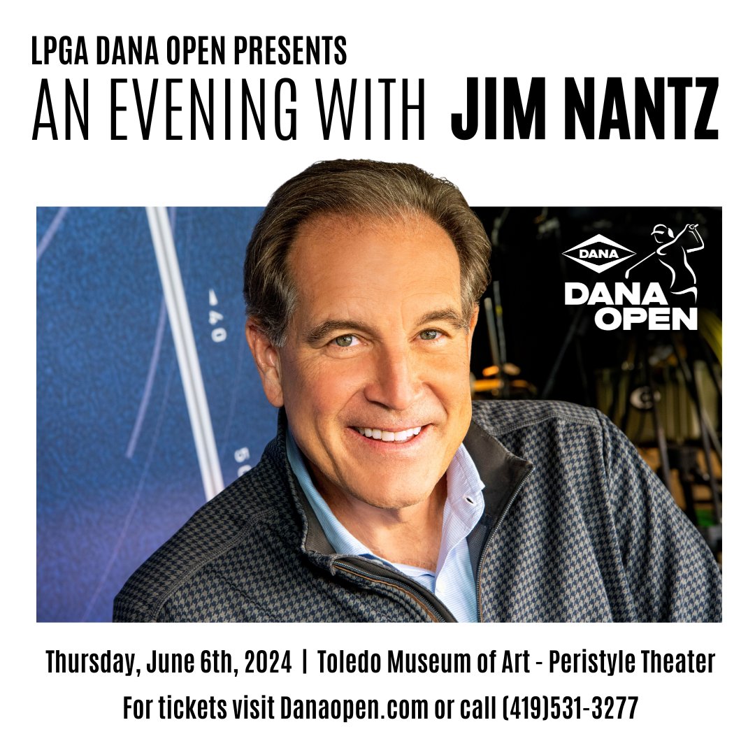 Tickets are on sale now for An Evening with Jim Nantz!
Visit DanaOpen.com/Evening-With for additional information and call (419)531-3277 to purchase tickets.
