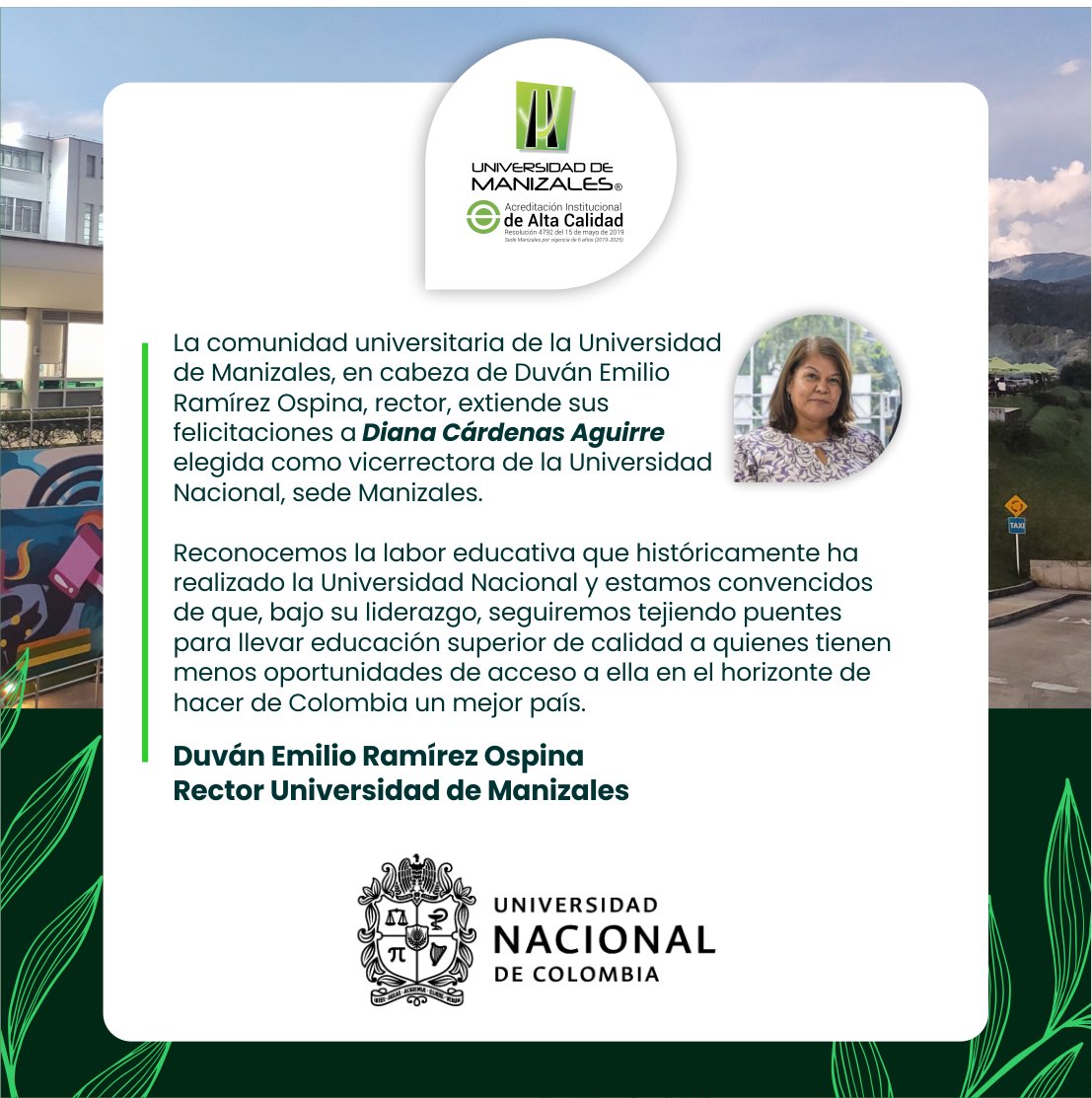 #Reconocimiento Felicitaciones a Diana Cárdenas Aguirre, elegida como vicerrectora de la @SedeManUNAL