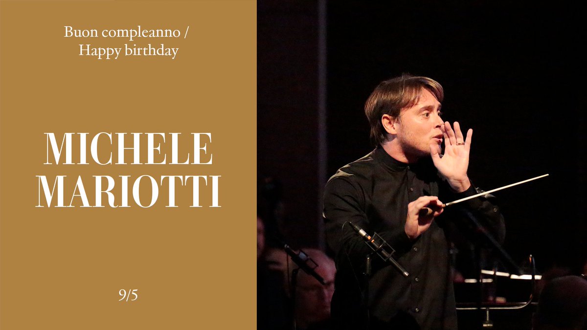 Buon compleanno / Happy birthday Michele Mariotti.

#NatiOggi #BornToday