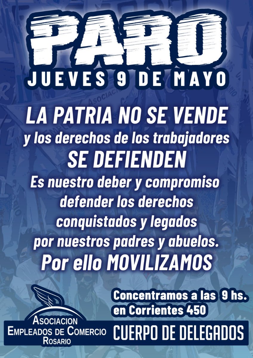 #ParoNacional y Movilización
#Rosario 
La Patria NO SE VENDE
y los derechos laborales que heredamos de luchas pasadas SE DEFIENDEN. 
#comercio 
#paro 
#YoParo