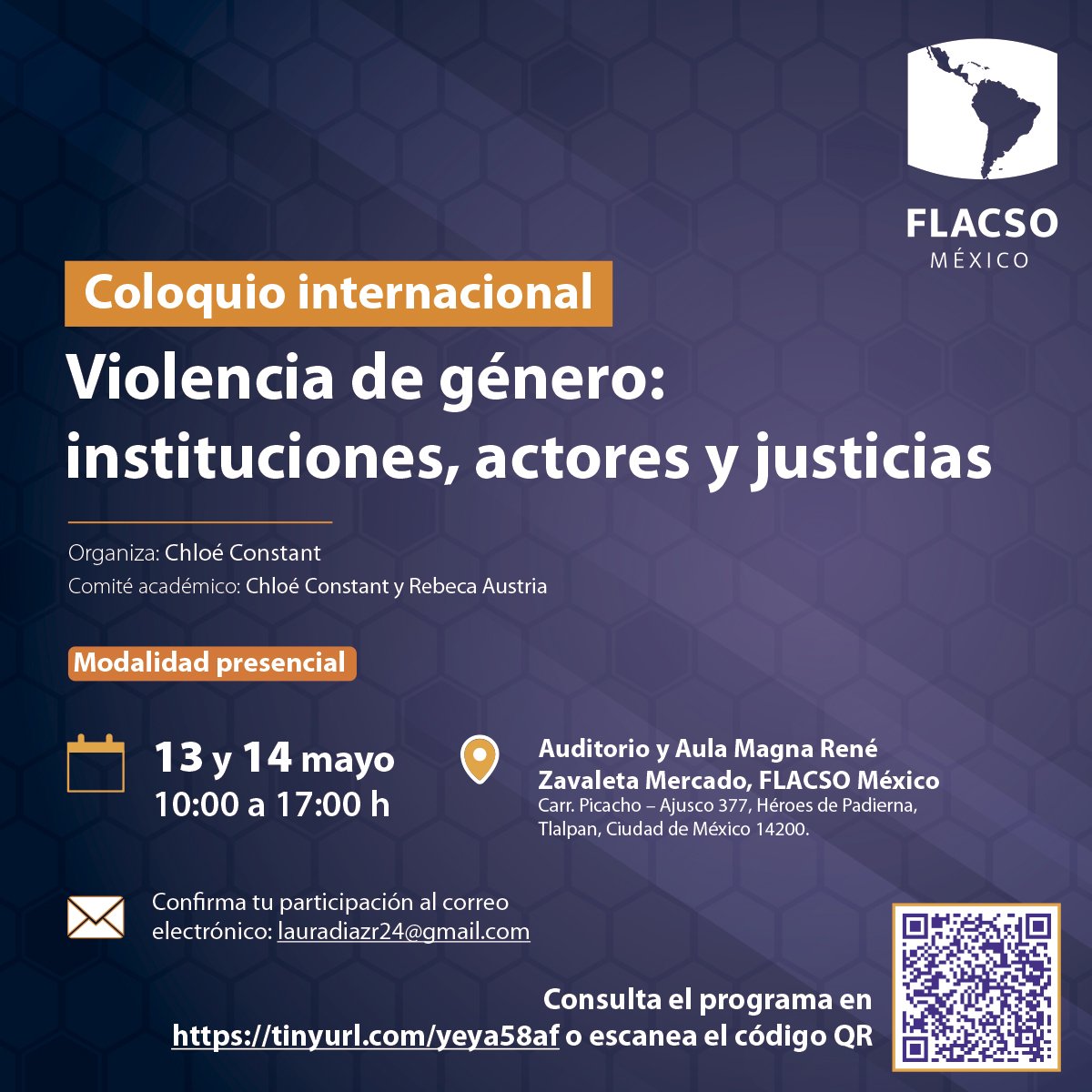 🙌Participa en el Coloquio Internacional #ViolenciaDeGénero :instituciones, actores y justicias.

Organizado por nuestra #colaboradora Chloé Constant👩‍🏫 Profesora Investigadora de #FlacsoMexico 

📅13 y 14 de mayo 
🕙 10 a 17 h 📍FLACSO México 
#EntradaLibre con registro previo 📨