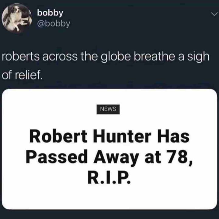 You're safe now, Robert.